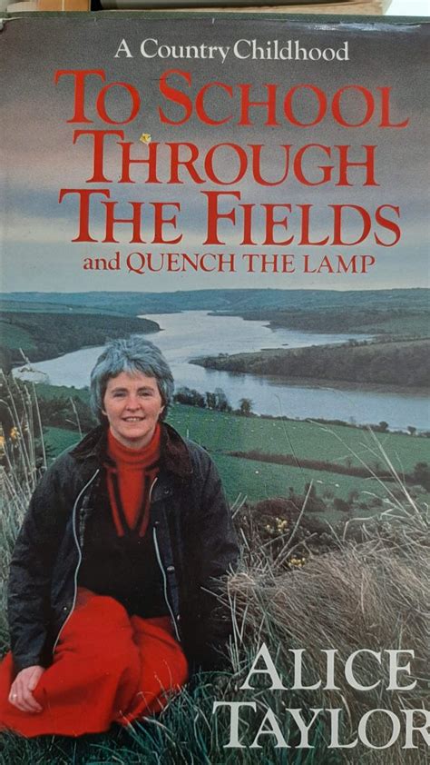 alice taylor|To School Through the Fields: An Irish Country。